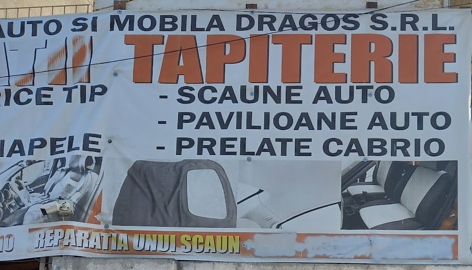 Bannerul atelierului: Tapiterie auto si mobila Dragos S.R.L. — scaune auto, pavilioane auto, prelate cabrio.